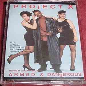 Various - PROjECT X - ARMED & DANgEROUS