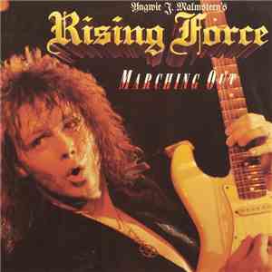 Yngwie J. Malmsteen's Rising Force - Marching Out