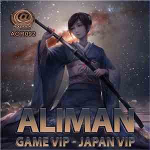 Aliman - Game VIP / Japan VIP