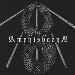 Amphisbaena - E.P. MMXVI