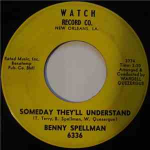 Benny Spellman - Someday They'll Understand