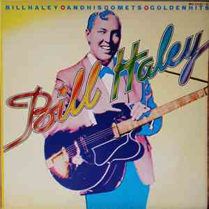 Bill Haley And His Comets - Golden Hits