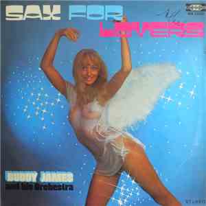 Buddy James And His Orchestra - Sax For Lovers