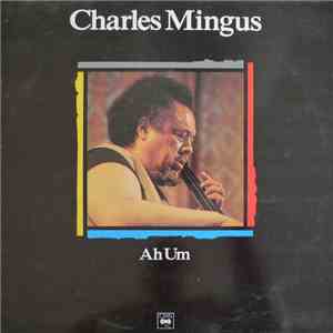 Charles Mingus - Maestros Del Jazz...Ah Um