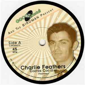 Charlie Feathers - Cootzie Coo