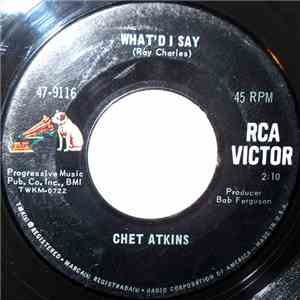 Chet Atkins - What'd I Say / Charlie Brown
