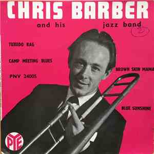 Chris Barber - Chris Barber And His Jazz Band