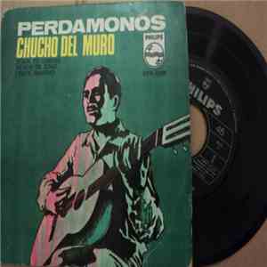 Chucho Del Muro - Perdamonos