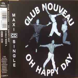 Club Nouveau - Oh Happy Day