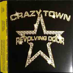 Crazy Town - Revolving Door