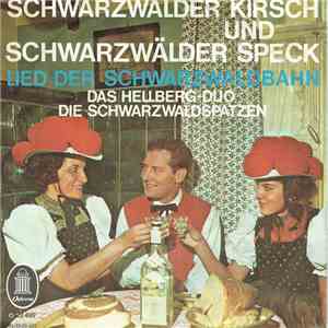 Das Hellberg-Duo, Die Schwarzwaldspatzen - Schwarzwälder Kirsch und Schwarz ...