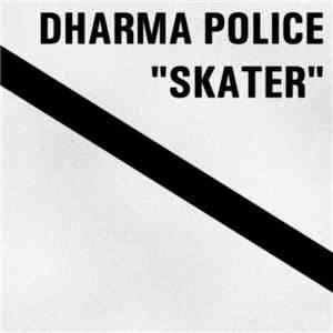 Dharma Police - Skater
