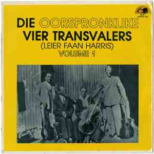 Die Vier Transvalers - Die Oorspronlike Vier Transvalers Volume 1