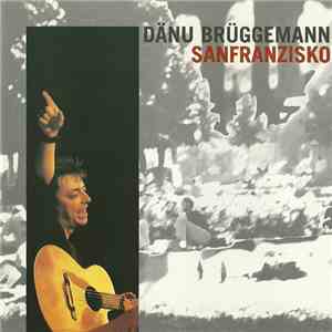 Dänu Brüggemann - Sanfranzisko