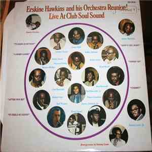 Erskine Hawkins And His Orchestra - Live At Club Soul Sound