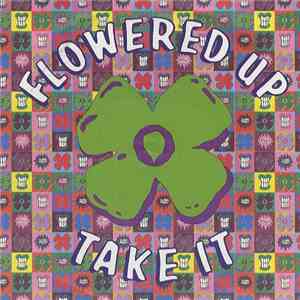 Flowered Up - Take It