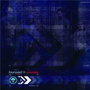 Fourward - Episodes