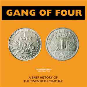 Gang Of Four - A Brief History Of The Twentieth Century