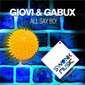 Giovi & Gabux - All Say Bo!