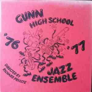 Gunn High School Jazz Ensemble - 1976/77 Directed By Richard Prioste