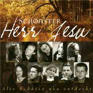 Helmut Jost - Schönster Herr Jesu (Alte Schätze Neu Entdeckt)
