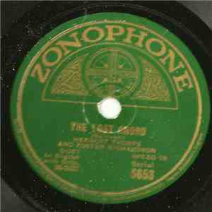 Herbert Thorpe And Foster Richardson - The Lost Chord / Watchman, What Of T ...