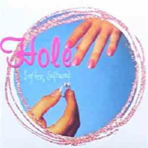 Hole  - Softer, Softest
