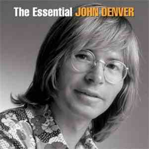 John Denver - The Essential John Denver