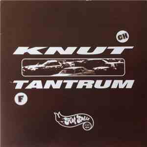 Knut / Tantrum  - Hot Split