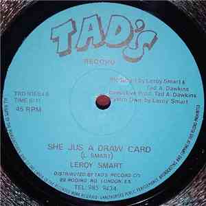 Leroy Smart - She Jus A Draw Card / She Tink She Nice