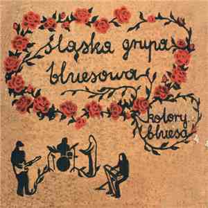 Śląska Grupa Bluesowa - Kolory Bluesa