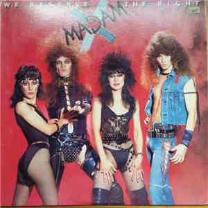 Madam X  - We Reserve The Right