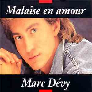 Marc Dévy - Malaise En Amour