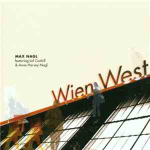 Max Nagl - Wien West