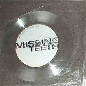 Missing Teeth and The Sods - Missing Teeth The Sods Split