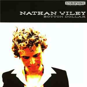 Nathan Wiley - Bottom Dollar