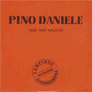 Pino Daniele - Se Mi Vuoi