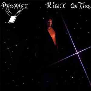 Prophet  - Right On Time