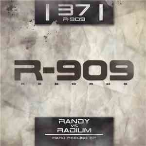 Randy vs. Radium - Hard Feeling EP