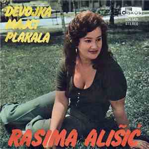 Rasima Ališić - Devojka Majci Plakala