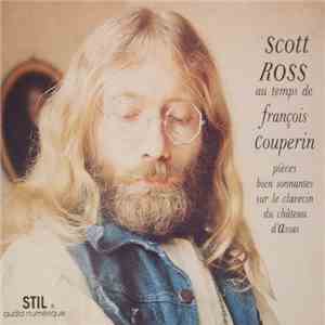 Scott Ross , François Couperin - Pièces de clavecin