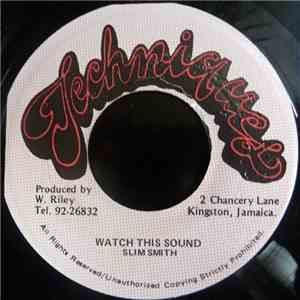 Slim Smith - Watch This Sound