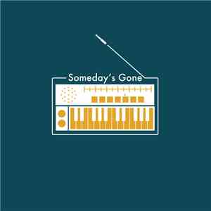 Someday's Gone - Someday's Gone(Self Titled) Ep
