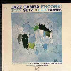 Stan Getz, Luiz Bonfá - Jazz Samba Encore