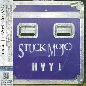 Stuck Mojo - HVY 1