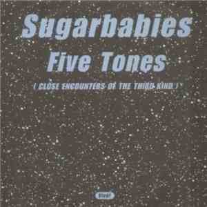 Sugarbabies - Five Tones