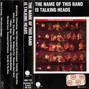 Talking Heads - The Name Of This Band Is Talking Heads