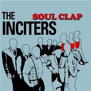 The Inciters - Soul Clap
