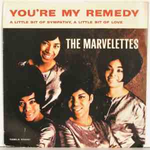 The Marvelettes - You're My Remedy