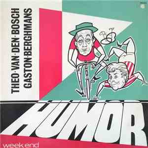 Theo Van den Bosch & Gaston Berghmans - Humor